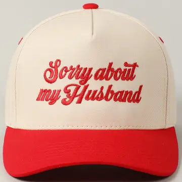 "Sorry About My Husband" Ball Caps