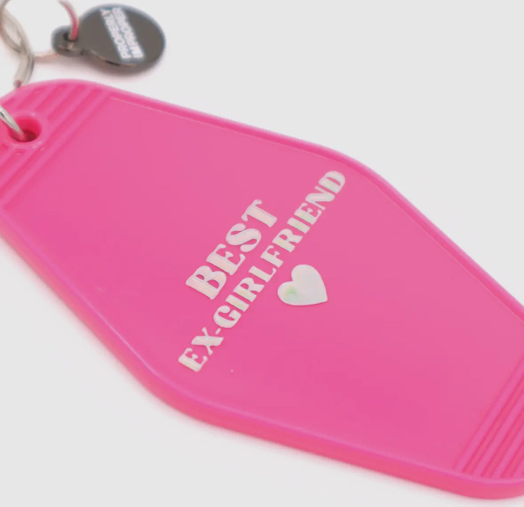 Best Ex-Girl Friend - Hot Stamped
Motel Keychain