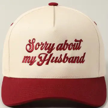 "Sorry About My Husband" Ball Caps